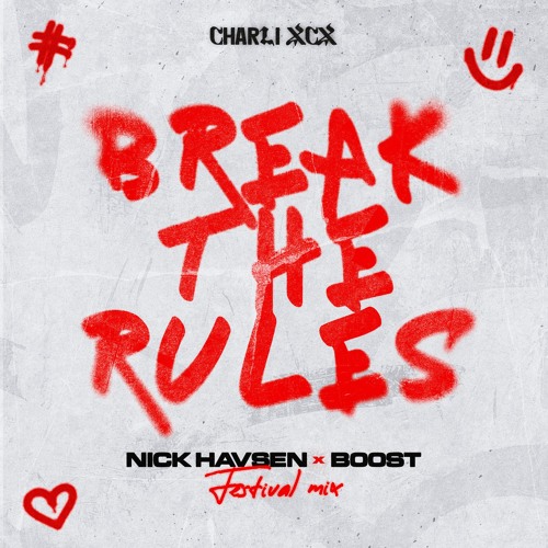 [SKIP 1 MIN] Charli XCX - Break The Rules (Nick Havsen x B00ST Festival Mix)