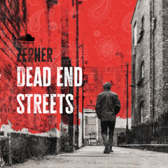 Dead end streets