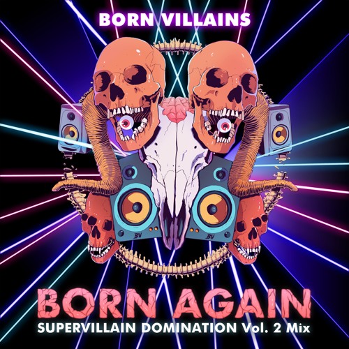 BORN AGAIN (Supervillain Domination Vol.2)