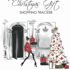 Book [PDF] Christmas Gift Shopping Tracker: Organize, and Keep Track o