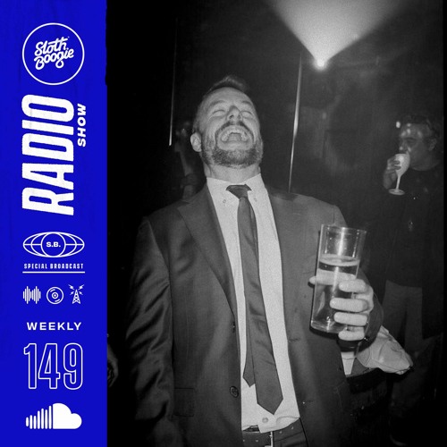SlothBoogie Radioshow - 149