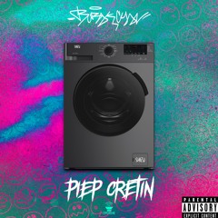 Burak Chan - Cum Cretin (SHIZU PIEP CRETIN EDIT)