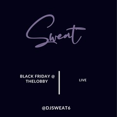 Black Friday @THELOBBYNJ