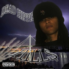 DEAD HIPPIE - HiLL$ [Prod.by DEAD HIPPIE]