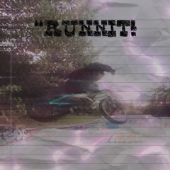 RUNNIT!! Sadfriendd x enoki! prod. avgotdrip