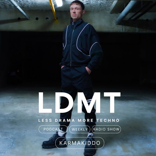 LDMT Radio Show 005 mixed by Karmakiddo