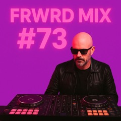 FRWRD MIX #73