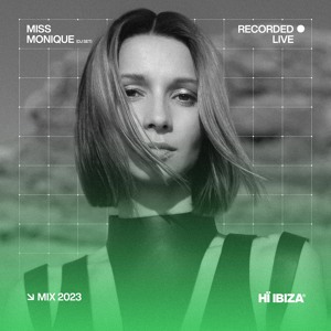 Miss Monique - Recorded Live at Hï Ibiza 2023