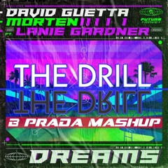 David Guetta & Morten -The Dreams The Drill ( B Prada Mashup )*support by djs from mars