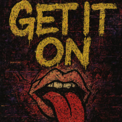 Get it on