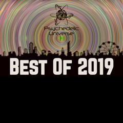 Best of 2019 Psychedelic & Progressive Trance Mix (by Psychedelic Universe)