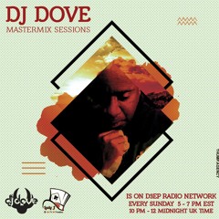 DJ Dove Mastermix Sessions #115 w/ HP Vince on D3EP Radio Network 05/30/2021