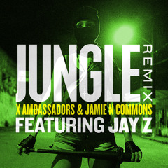 Jungle (Remix) [feat. JAY Z]