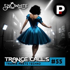 Trance Calls #55 - Trance Meets Techno @Profoundradio