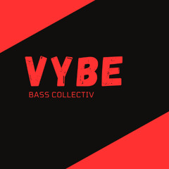 VYBE-{Bassline Mix}-vol-1