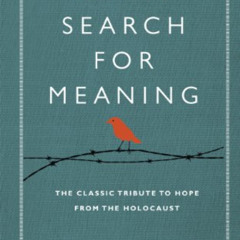 READ KINDLE 📚 Man's Search For Meaning: The classic tribute to hope from the Holocau
