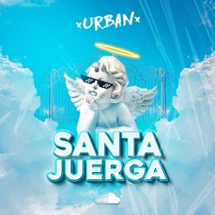 Mix Santa Juerga - Set Live Dj Urban