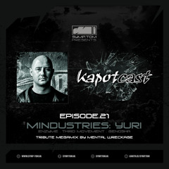 Kapotcast.21: Mindustries Yuri Tribute Megamix † (Oct 2024)