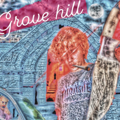 BlazEvil- Grove Hill
