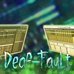 Deaf-fault