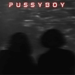 PUSSYBOY