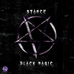 Stance - Black Magic [FREE DL]