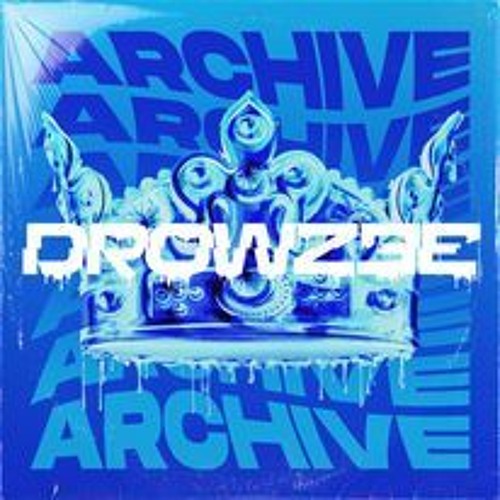 DROWZEE - ARCHIVE (FREE DOWNLOAD)