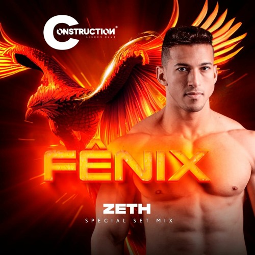 Stream FÊNIX By CONSTRUCTION Lisbon Club - ZETH ARROW by Zeth Arrow ...