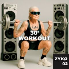 30 minutes workout by Zykø [02]