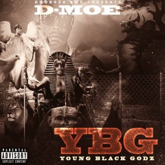 D - MOE Life Goes On (Produced by Rob Lo)