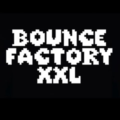 Bounce Factory Liveset 16.05.2025