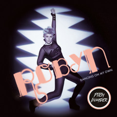 Robyn - Dancing On My Own (Pitch Invader Remix)