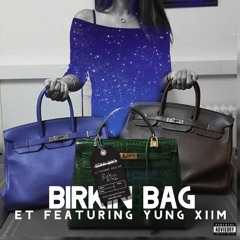 Birkin Bitch (feat. Yung Xiim)