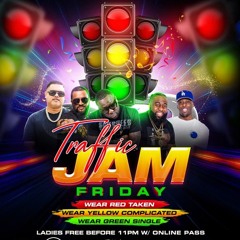 Jam Fridays Present Traffic Jam Ft MBX, Prince Chillz & Dj Kev Rich At Blend Lounge 1.27.23