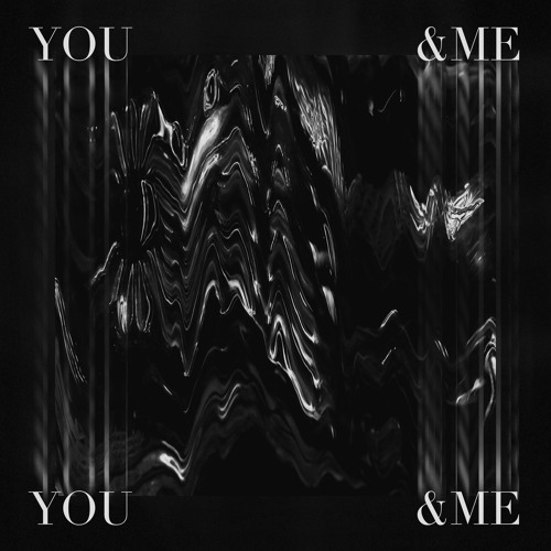 You & Me
