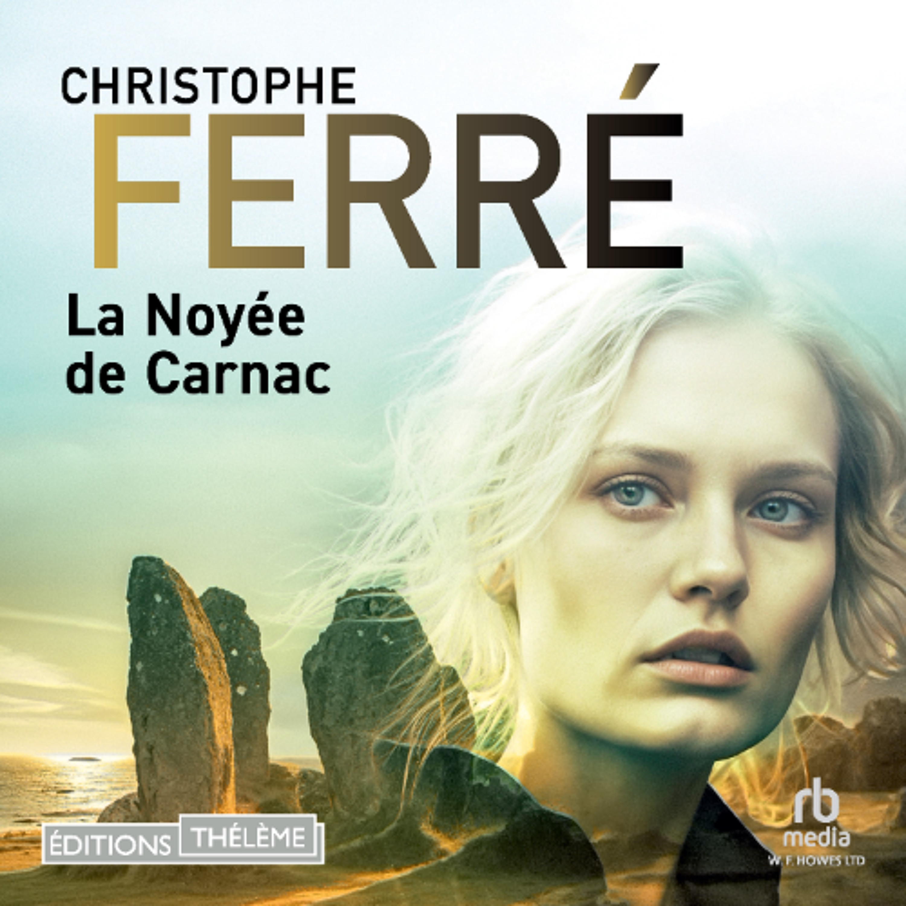 La Noyée de Carnac, de Christophe Ferré