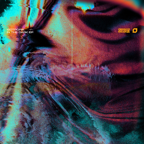 Isotropik - In The Dark