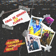 Offic Deive, Perugan & Lucas Star Boy - Fim de Semana em Floripa (Official Audio)