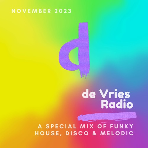 de Vries Radio - House, Disco & Melodic Year Mix of 2023