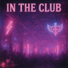 In The Club - (W/ LIL MANNI) (prod. @1ohmygon)