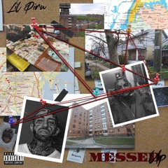 Lil Piru- Messed Up