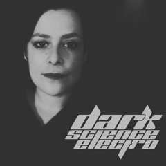 Dark Science Electro presents: Victoria Lukas guest mix