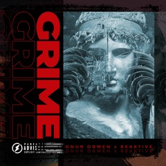 Onur Ormen & Reaktive - Grime