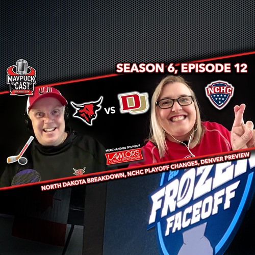 Stream episode S6 E12 North Dakota Breakdown, NCHC Playoff Changes