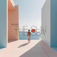 where the sun meets the sea (radio mix)