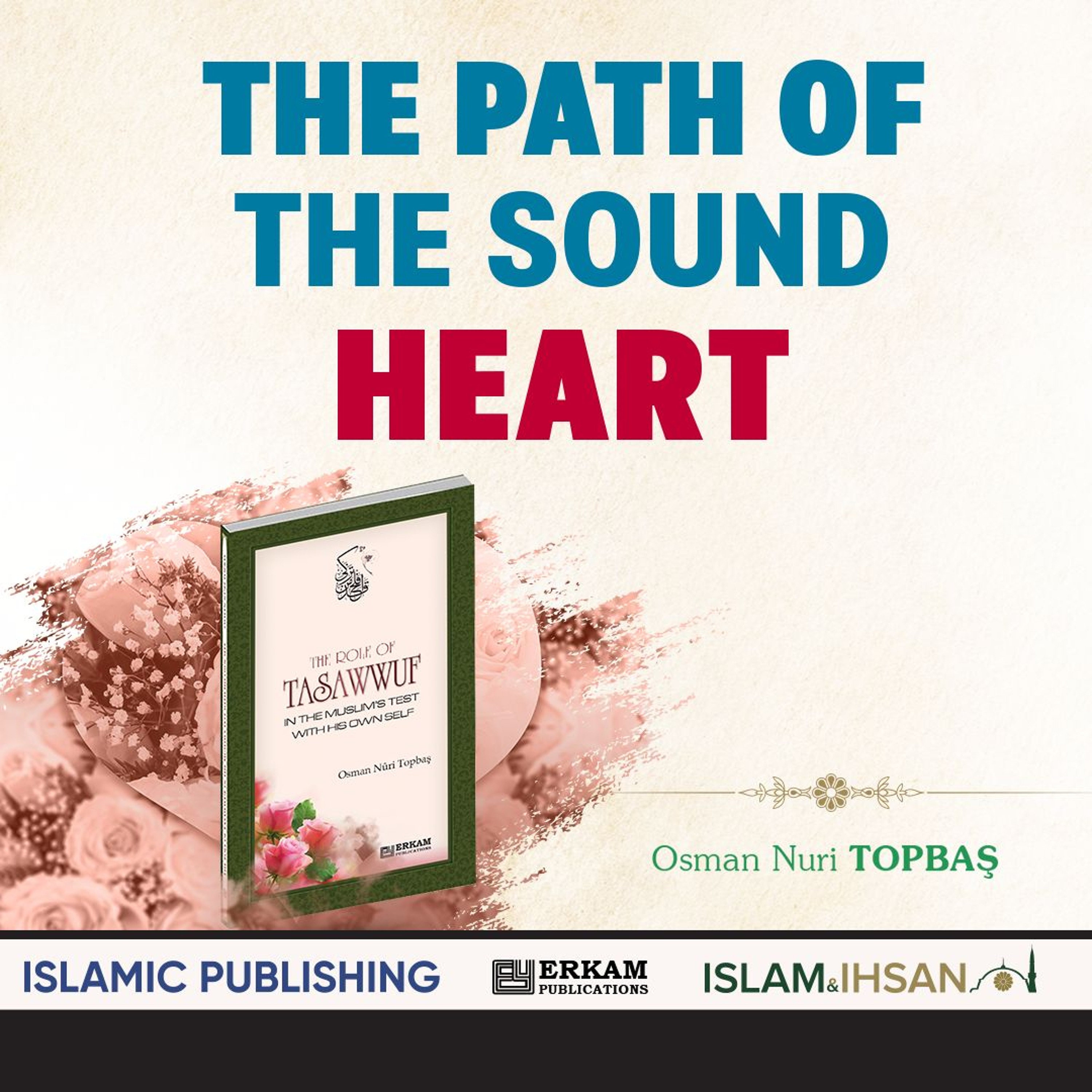 The Path Of The Sound Heart