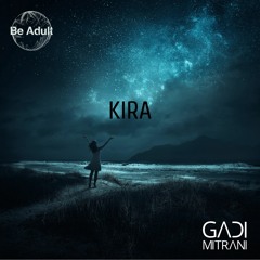 Gadi Mitrani - Kira (Original Mix)