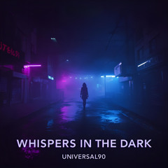 Whispers In The Dark (Atmos Mix)