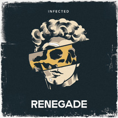 INFECTED - RENEGADE (CLIP)