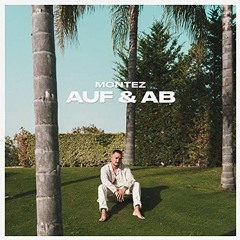 Montez – Auf & Ab (prod. by Aside)[Cover]
